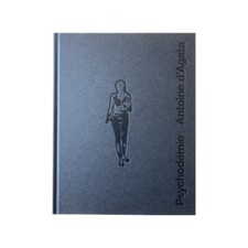 Antoine D'Agata - PSYCHODÉMIE