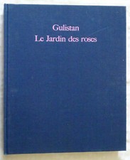 Gulistan Le Jardin Des Roses