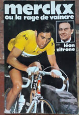 CYCLISME: MERCKX OU LA RAGE DE VAINCRE-LEON ZITRONE-ED. PLANETE