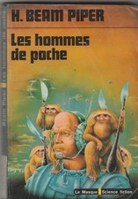 H BEAM PIPER LES HOMMES DE