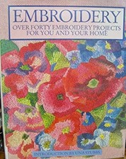 Livre De Broderie : Plus De 40 Projets Simples Et Magnifiques Pour Vous