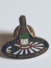 Pin's Pins / TR 239 REIMS 15 eme Anniversaire ( Table Ronde)