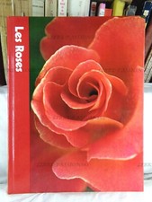 ENCYCLOPÉDIE TIME-LIFE DU JARDINAGE, LES ROSES, 1977