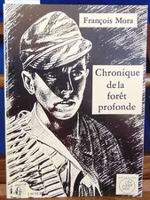 Mora chronique de la forêt profonde...