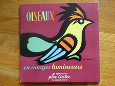 ALBUMS DU PERE CASTOR OISEAUX EN IMAGES LUMINEUSES AVEC 10 CALQUES E.O 1950 RARE