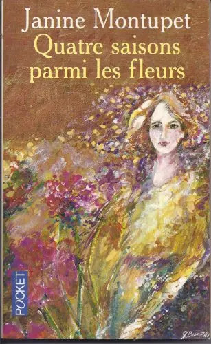 Quatre saisons parmi - , les