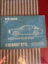 Renault 17 TS Catalogue pieces Rechanges Détaches PR 1002 Part List 1972 1974