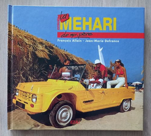 Citroen mehari mon pere - citroen,
