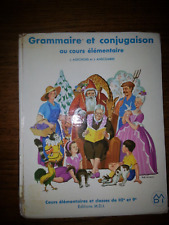 grammaire et conjugaison CE1 CE2 J.Ageorges &J. Anscombre M.D.I éditions 1967