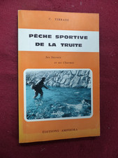 livre pêche : PECHE SPORTIVE DE LA TRUITE / C. TERRADE / 1966