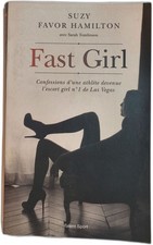 Fast girl confessions d une - /, d'une