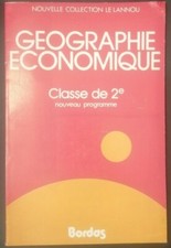 Géographie économique - Seconde - Le Lannou - Bethemont - Manuel scolaire - 1977