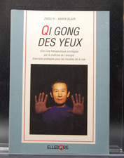 Le Qi gong des yeux Leona Blair, Yi, 1994