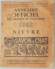 RARE ANNUAIRE OFFICIEL DES ABONNÉS TÉLÉPHONE 1953 NIÈVRE PUB SAVON LE CHAT