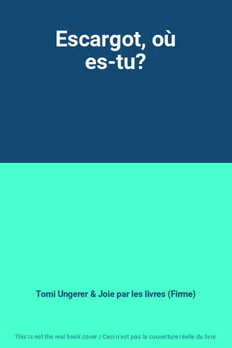 Escargot où tomi - où, es-tu?,
