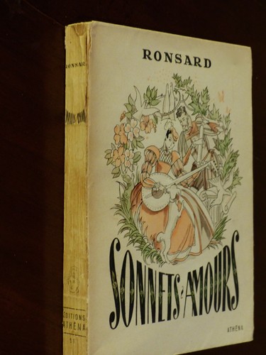 Ronsard sonnets amours - sonnets, et