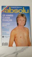 magazine ABSOLU NUMERO SPECIAL les années  claude francois 
