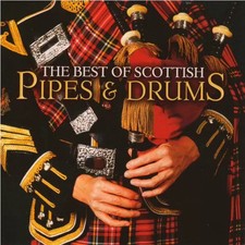 The Best Of Scottish Pipes &