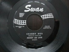MICKEY LEE LANE Shaggy Dog SWAN S-4183-S  Garage Rocker 45 Rockabilly
