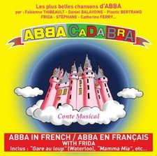 CD NEUF ABBACADABRA conte musical ABBA  Björn Balavoine Frida  Poppys 1983