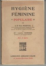 Hygiène féminine populaire par Dr René Martial & Léontine Doresse 1923
