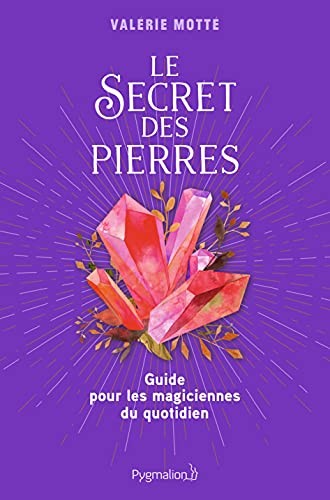 Secret des pierres - :, guide