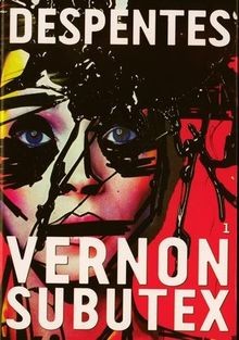 Vernon subutex roman de - subutex,,