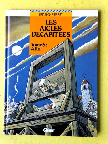 Les aigles decapitees - les,