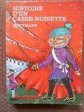 HISTOIRE D'UN CASSE-NOISETTE - ILLUSTRATIONS ELIANE HAROUX-METAYER - ED. 1963