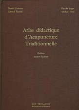Atlas didactique d'acupuncture traditionnelle