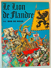 LE LION DE FLANDRE .ÉDITIONS MICHEL DELIGNE 1976 TL  BOB DE MOOR