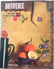 LA BRODERIE LYONNAISE n° 4 Encyclopédie Pratique de tous les travaux féminins