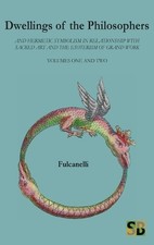 Fulcanelli Dwellings of the