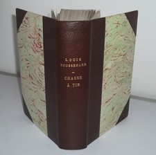Rare - La Chasse à Tir mise à la portée de tous, Louis Boussenard, illustré 1886