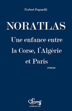 Noratlas: Une enfance entre la