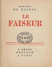 THEATRE COLLECTION THEATRE NATIONAL POPULAIRE LE FAISEUR HONORE DE BALZAC 1957
