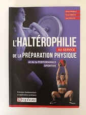 Livre L'Haltérophilie Au Service De La Préparation Physique - Maurelli, Vouillot