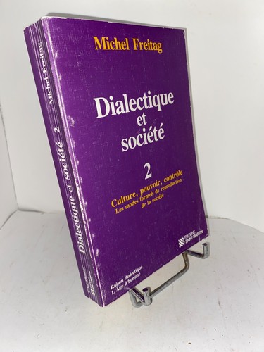Michel freitag dialectique - michel,