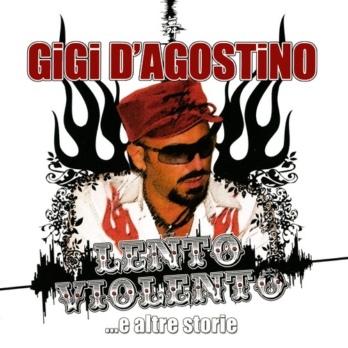 Gigi agostino lento - d'agostino,