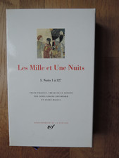 Biblio de Pléiade Les Mille et une Nuits T 1 Nuits 1 à 327 , 1250 pages , 2005