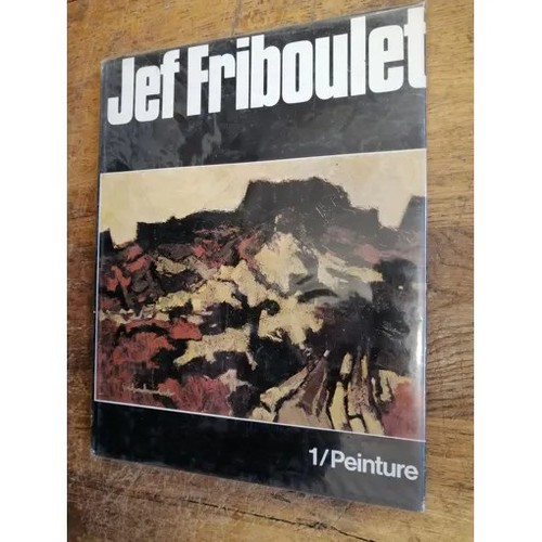 Jef friboulet peinture - friboulet,