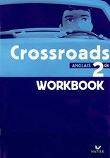 Crossroads : Anglais, 2nde