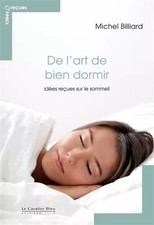 De l'art de bien dormir