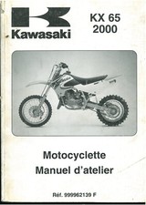 Revue d'Atelier KAWASAKI KX 65 A1 à A4 ( 2000 à 2003 ) Manuel Technique Français