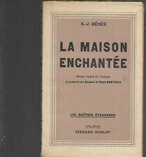La maison enchantée - Bénès K. -J. 1939