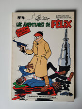 Aventures de Felix - Tillieux - Tome 4 - EO - Deligne - Exceptionnel état neuf