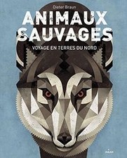 Animaux sauvages : voyage en