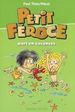 Petit Féroce part en vacances, Paul Thiès