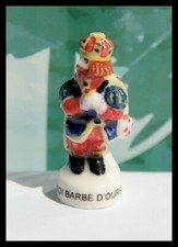 FÈVES DE COLLECTION: "LE ROI BARBE D'OURS". B.P.