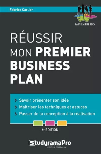 Réussir mon premier - , business